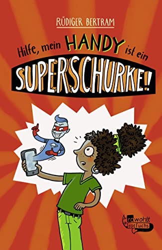 Hilfe, mein Handy ist ein Superschurke